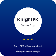 KnightPK Game APK download Pakistan