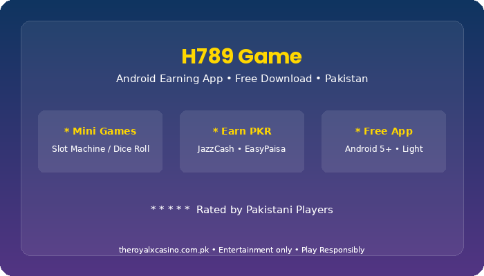 H789 Game Download APK Free Latest Version for Android Pakistan V1.2 3 H789 Game complete guide Pakistan