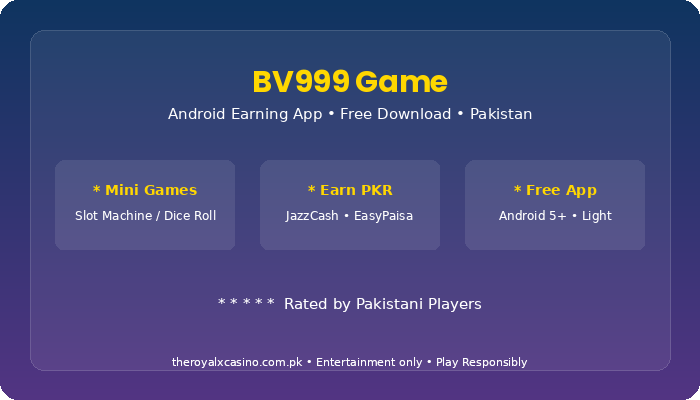 BV999 Game complete guide Pakistan