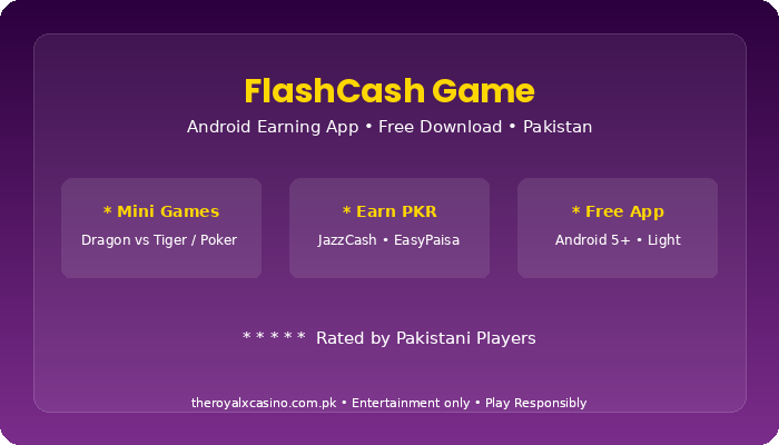 FlashCash Game beginner guide Pakistan