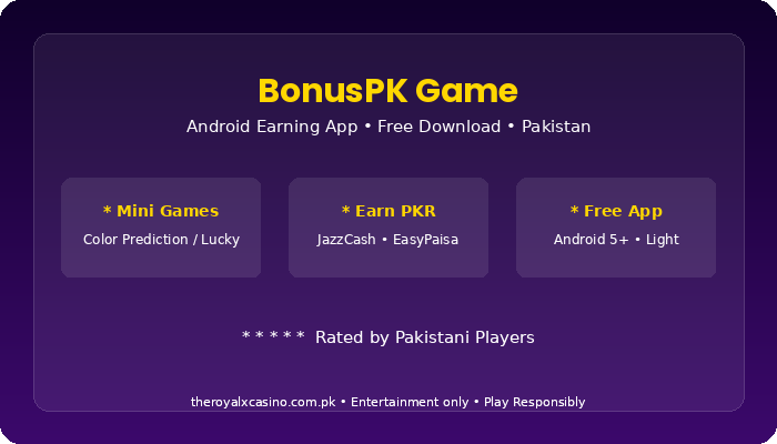 BonusPK Game Download APK Free Latest Version for Android Pakistan V1.2 3 BonusPK Game app review Pakistan